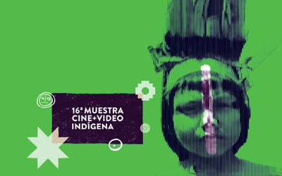 Hitos de la 16 º Muestra Cine + Video Indígena que sigue dando vueltas por Chile y el mundo