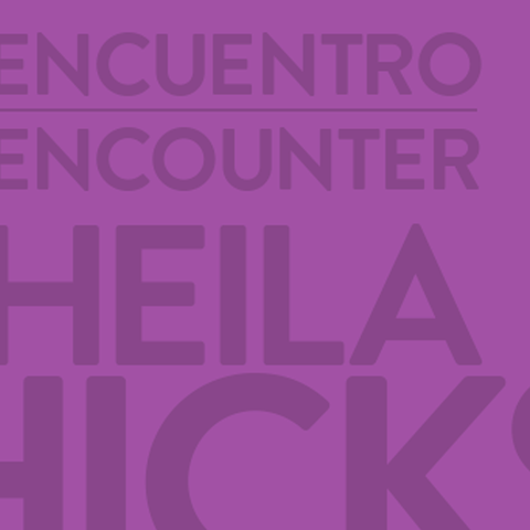 Sheila Hicks. Reencuentro